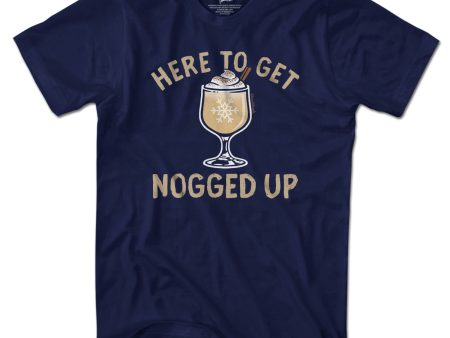 Here To Get Nogged Up T-Shirt Discount