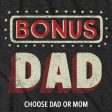 Bonus Dad   Bonus Mom T-Shirt Online