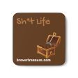 Hardboard Coaster - Sh*t Life Fashion