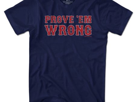 Prove  Em Wrong Boston Baseball T-Shirt Online Hot Sale