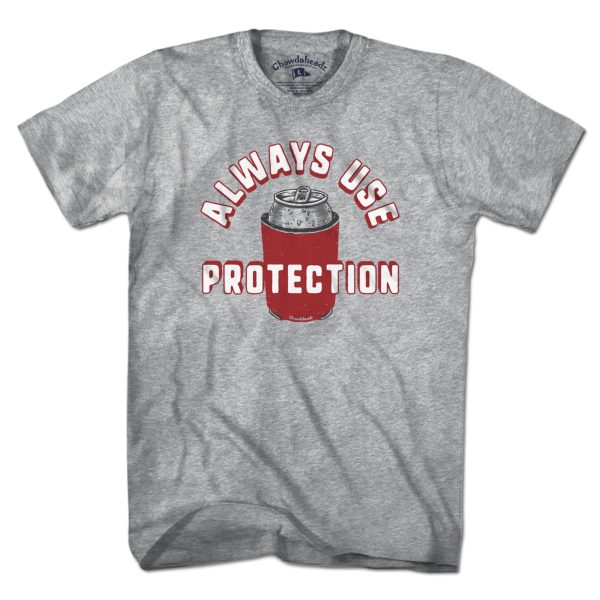 Always Use Protection T-Shirt For Sale