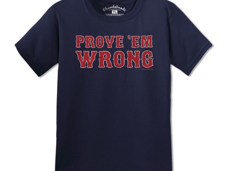 Prove  Em Wrong Boston Baseball Youth T-Shirt Supply