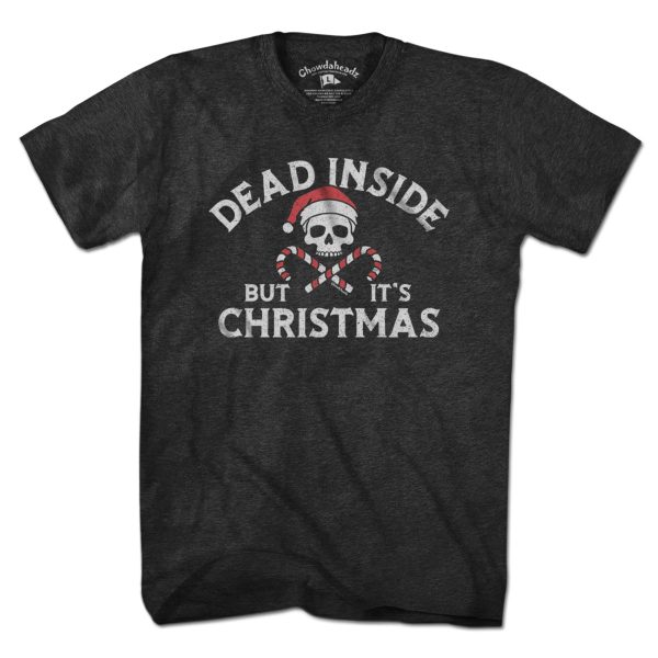 Dead Inside But It s Christmas T-Shirt Cheap