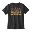 All I Want Is Pumpkin Spice Youth T-Shirt on Sale