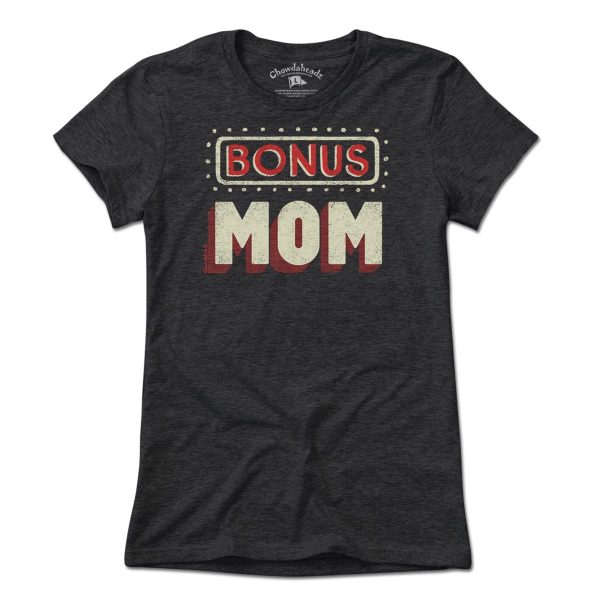 Bonus Dad   Bonus Mom T-Shirt Online