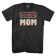 Bonus Dad   Bonus Mom T-Shirt Online