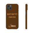 Apple Phone Case - Got Sh*t? Discount