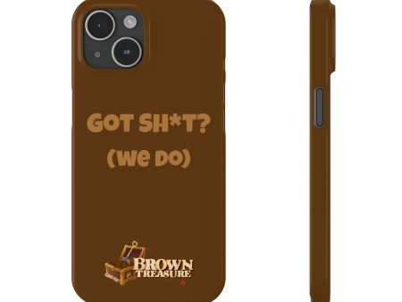 Apple Phone Case - Got Sh*t? Discount